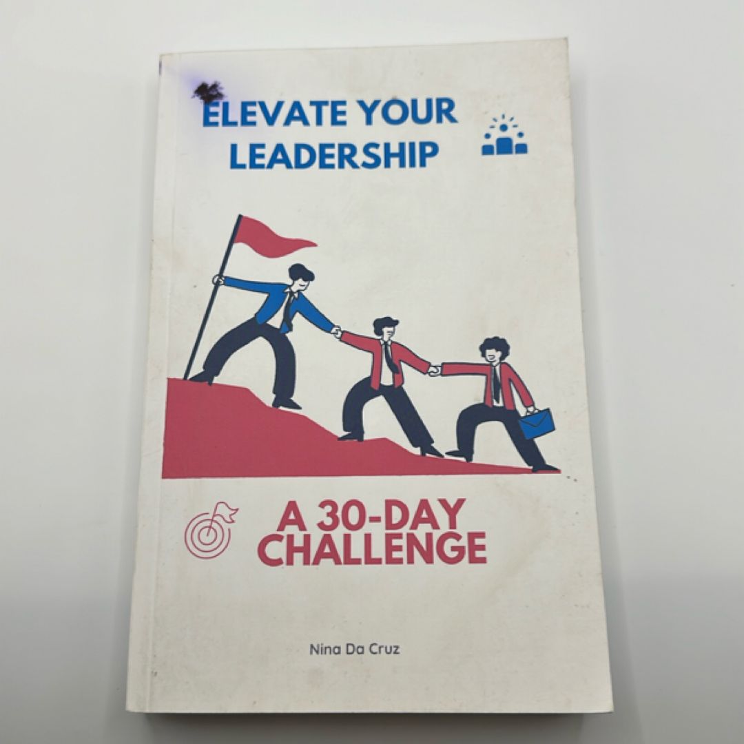 Elevate Your Leadership: a 30-Day Challenge