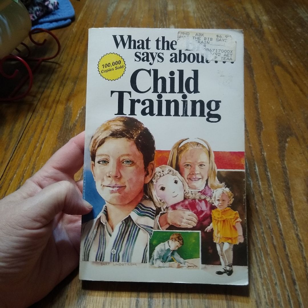 ⭐ What the Bible says about...Child Training