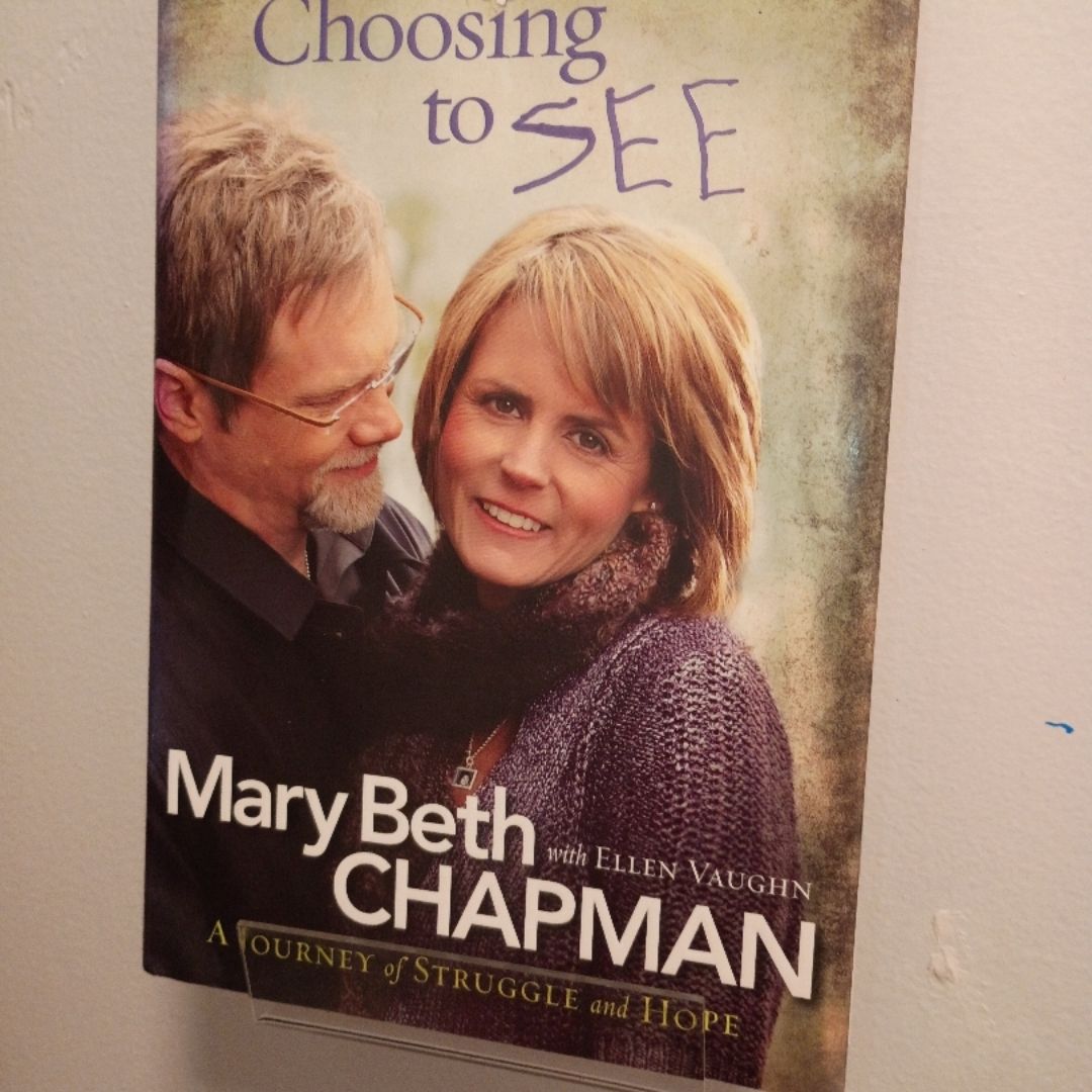 Choosing to SEE
