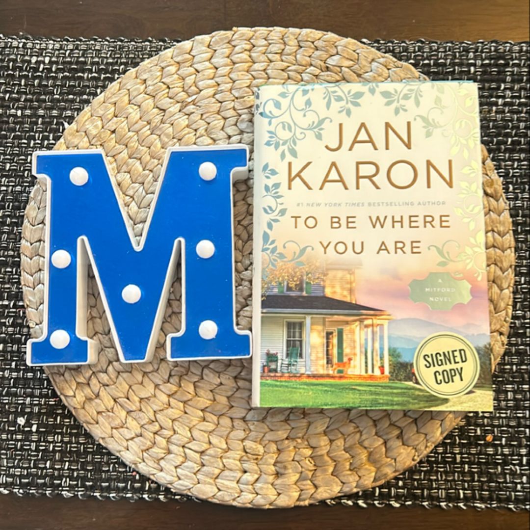 To Be Where You Are (SIGNED COPY)