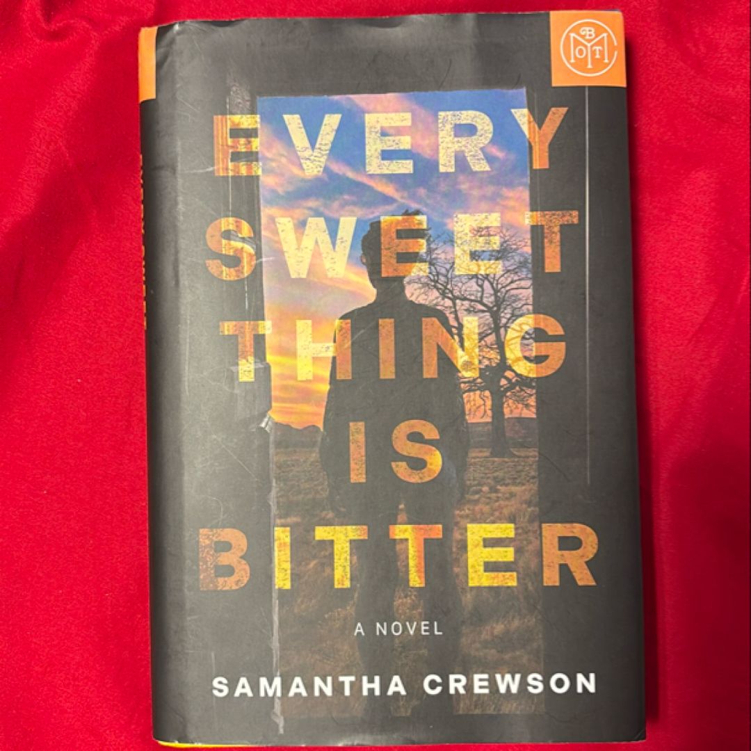 Every Sweet Thing Is Bitter