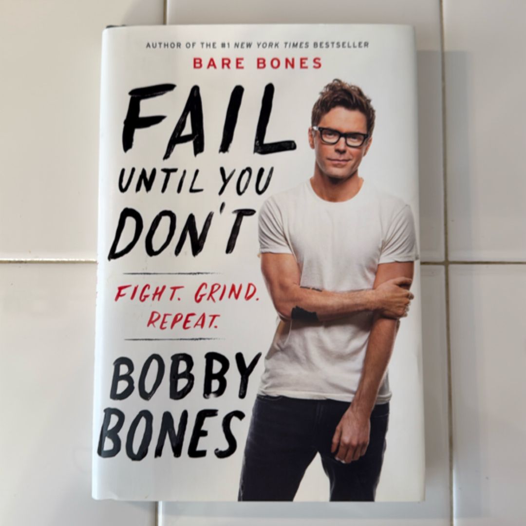 Fail until You Don't