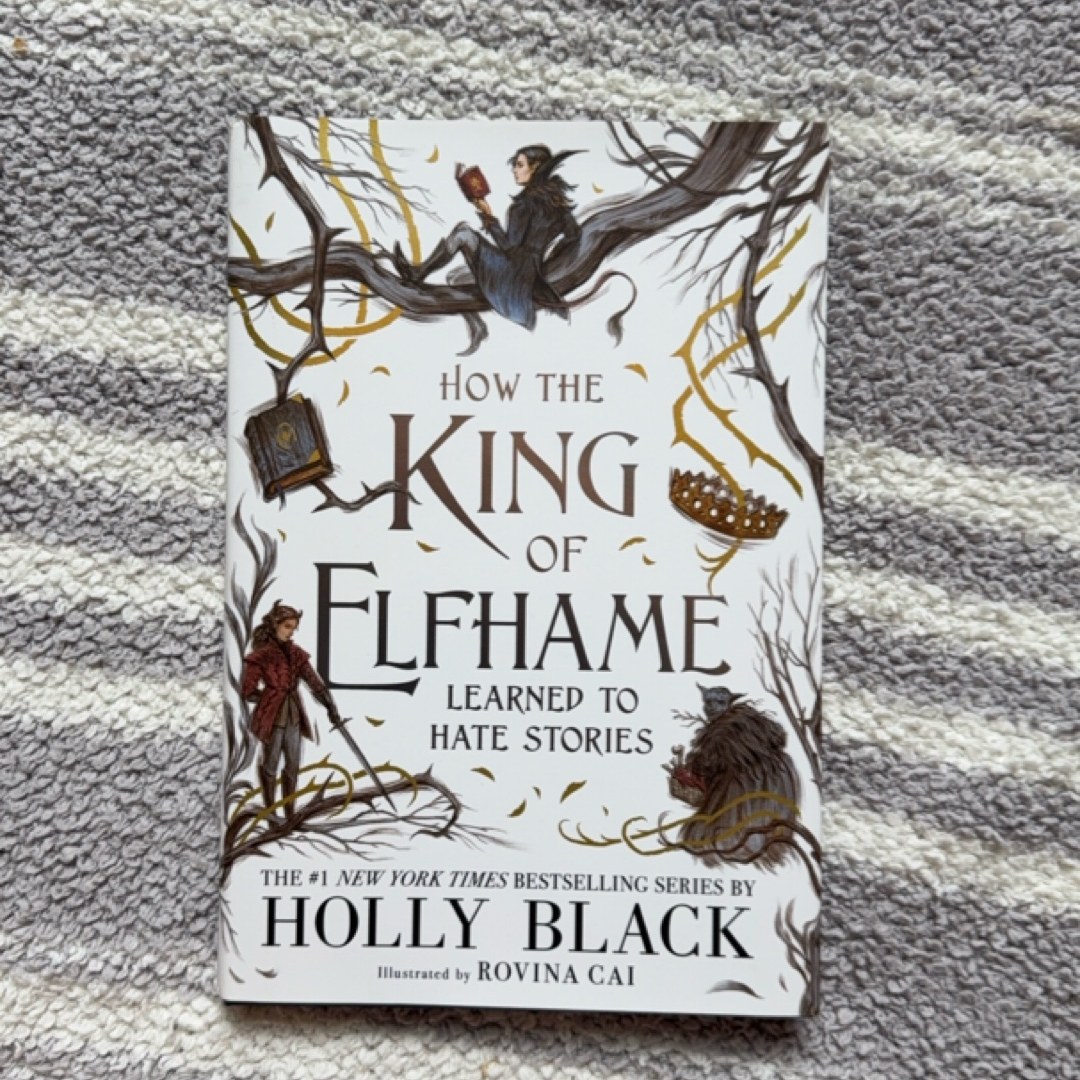 How the King of Elfhame Learned to Hate Stories