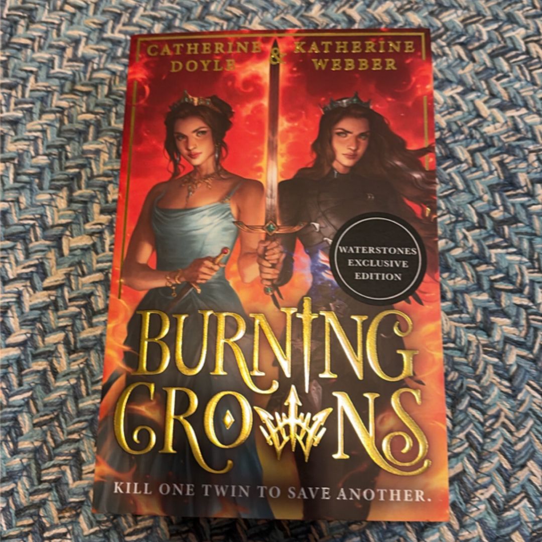 Burning Crowns