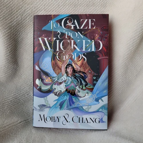 To Gaze Upon Wicked Gods