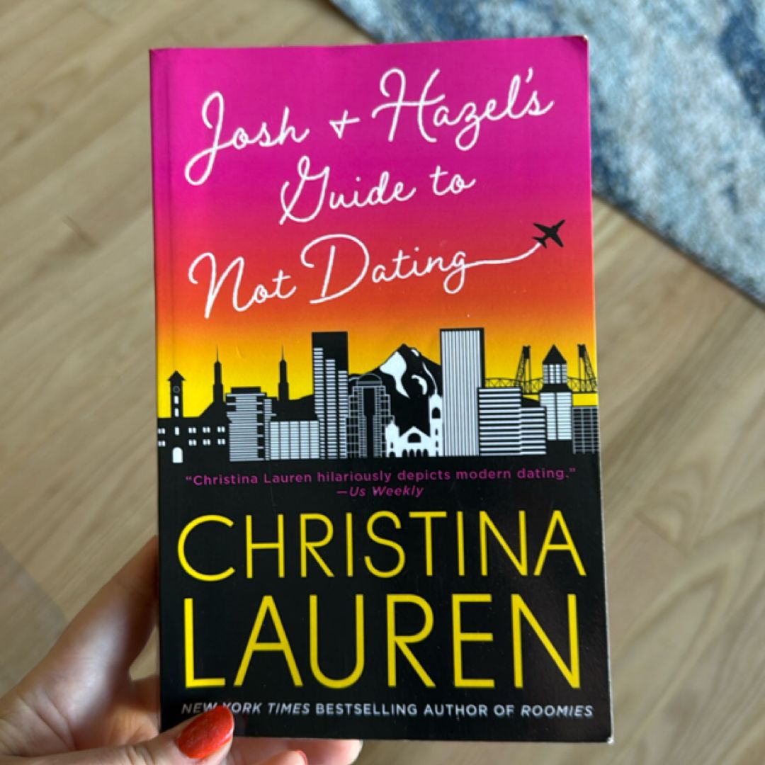 Josh and Hazel's Guide to Not Dating