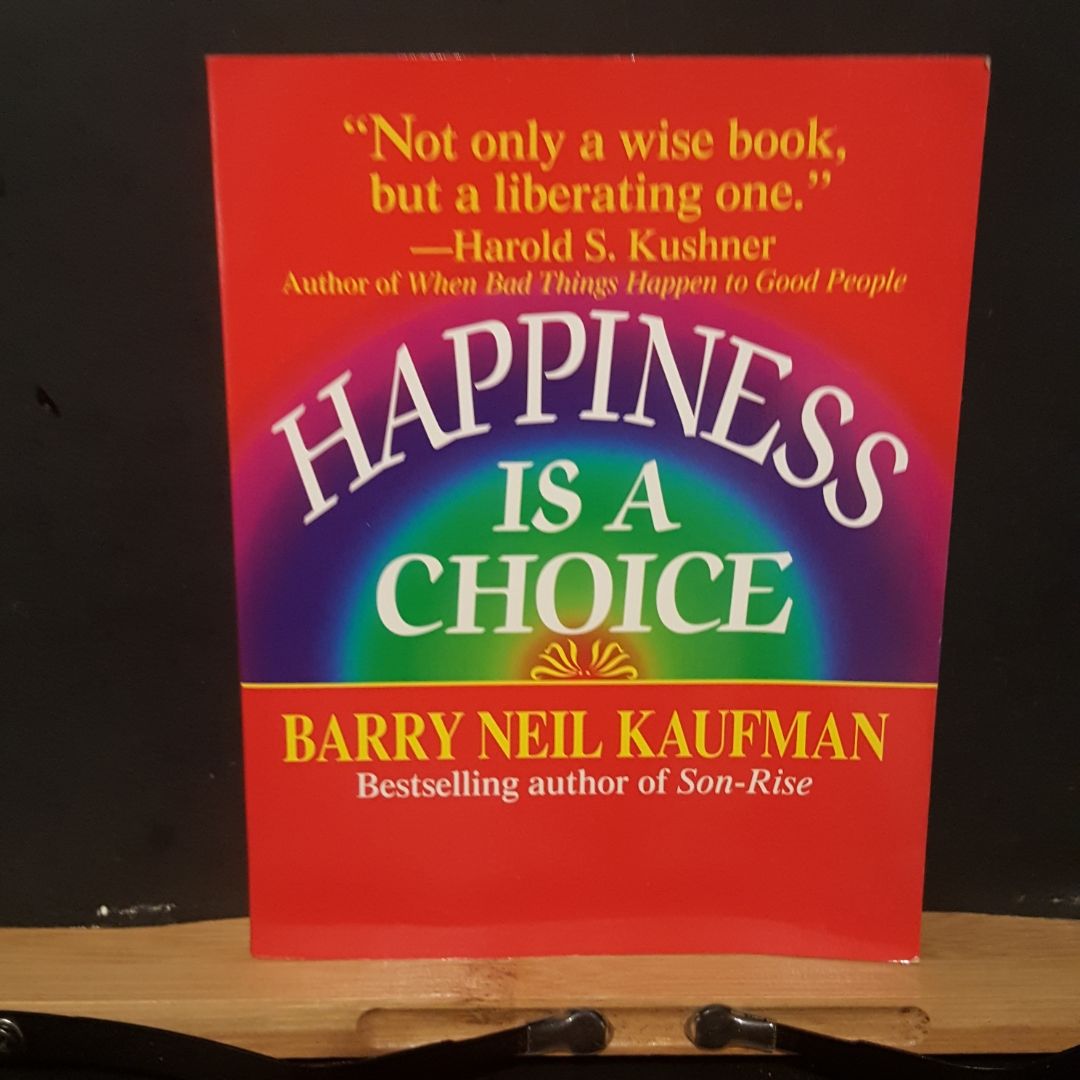 Happiness Is a Choice