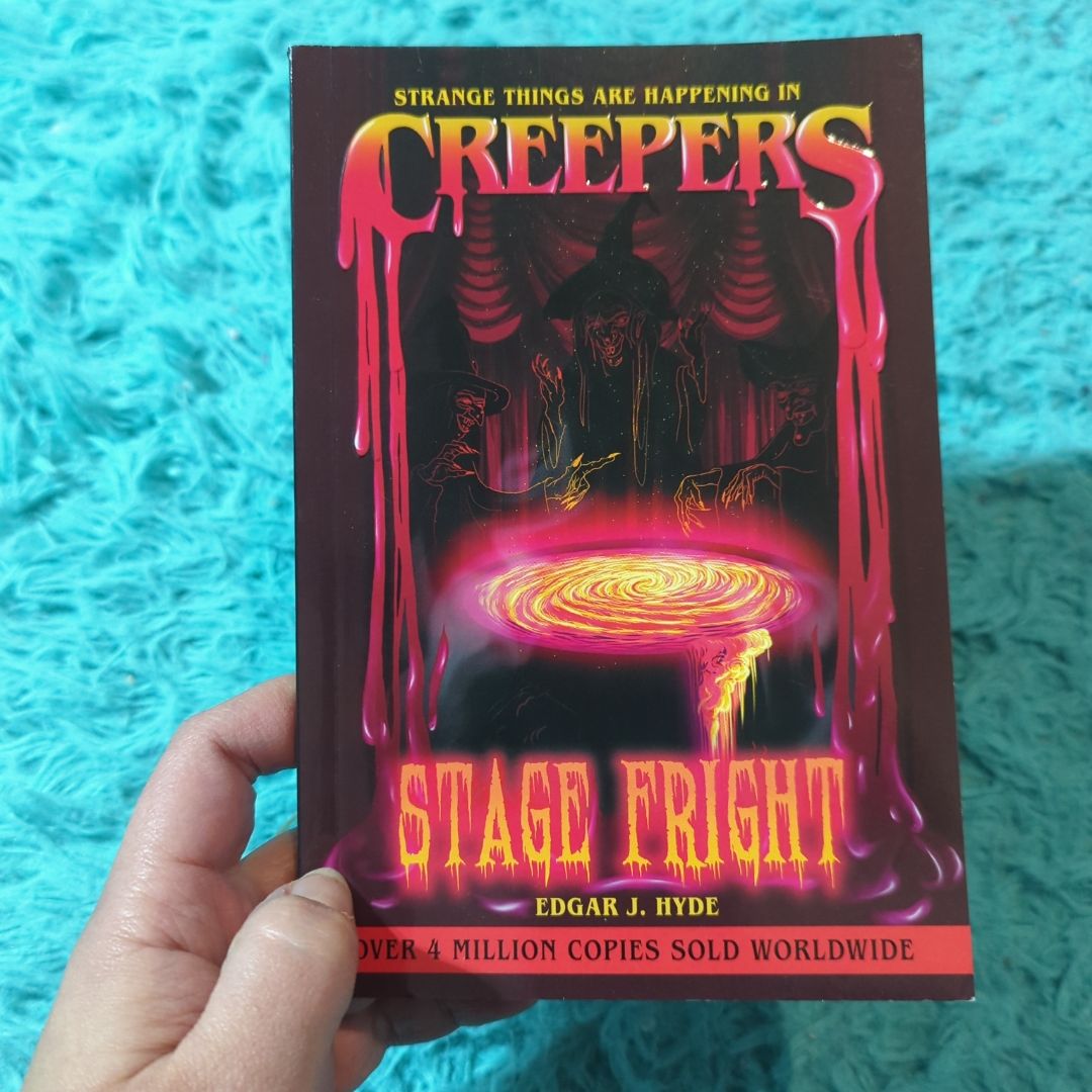 Creepers: Stage Fright