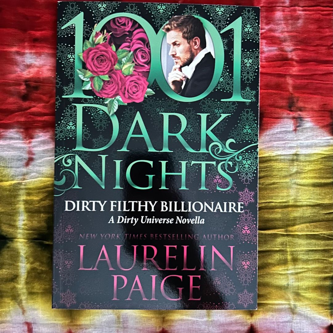 Dirty Filthy Billionaire (Signed)