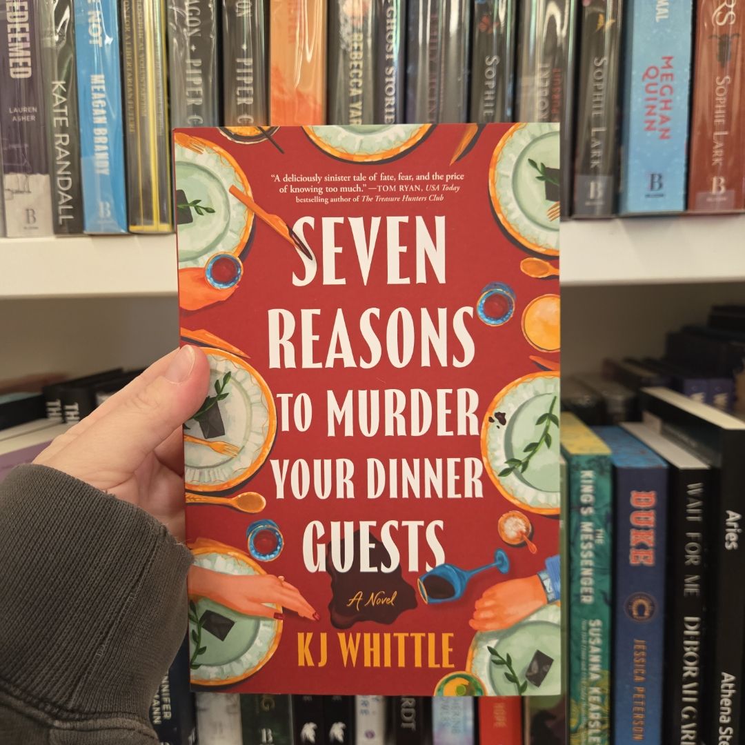 Seven Reasons to Murder Your Dinner Guests