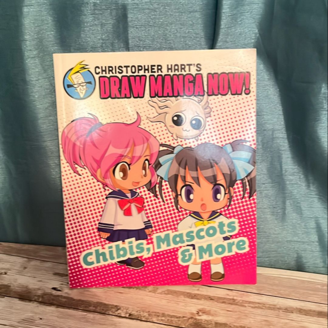 Chibis, Mascots, and More: Christopher Hart's Draw Manga Now!