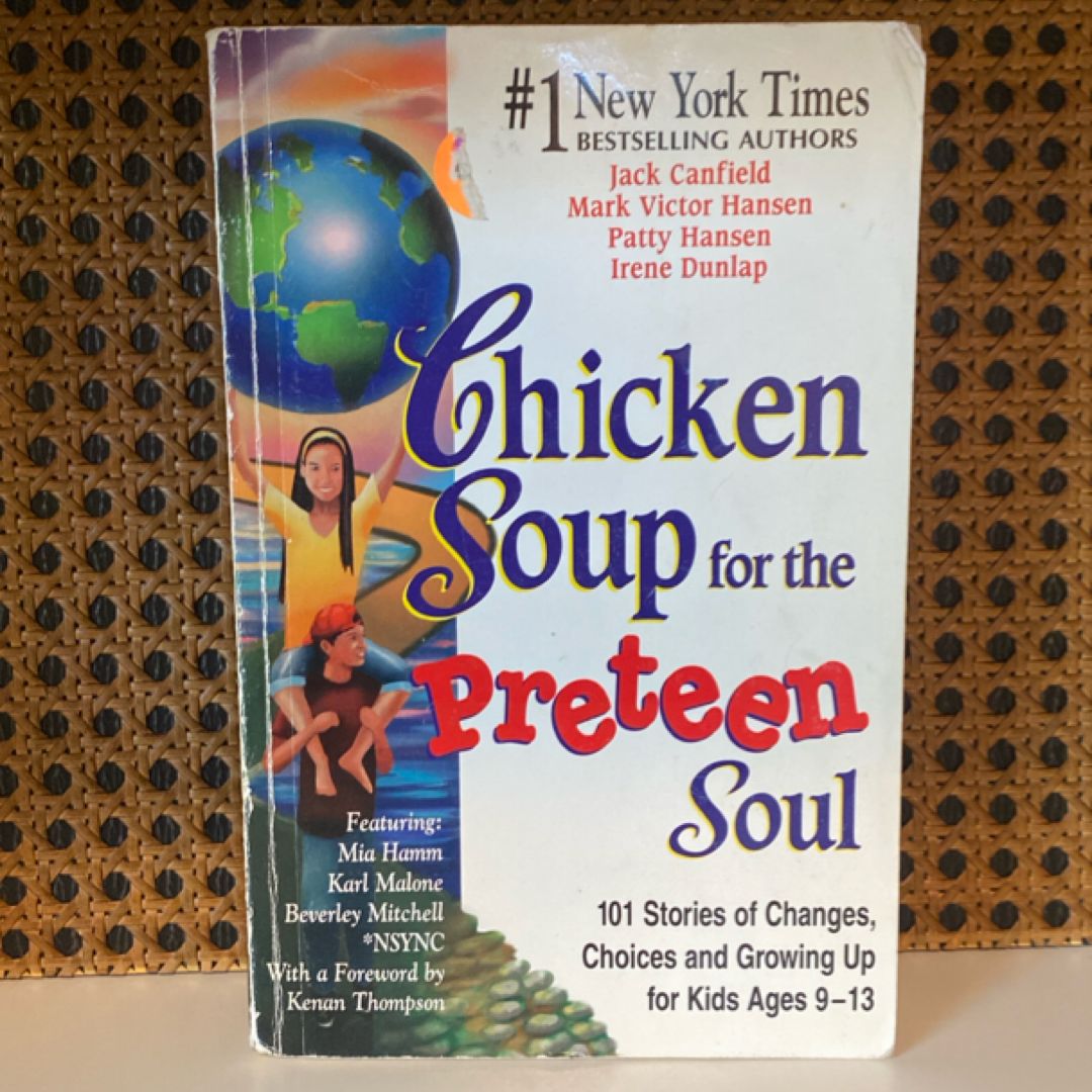 Chicken Soup for the Preteen Soul