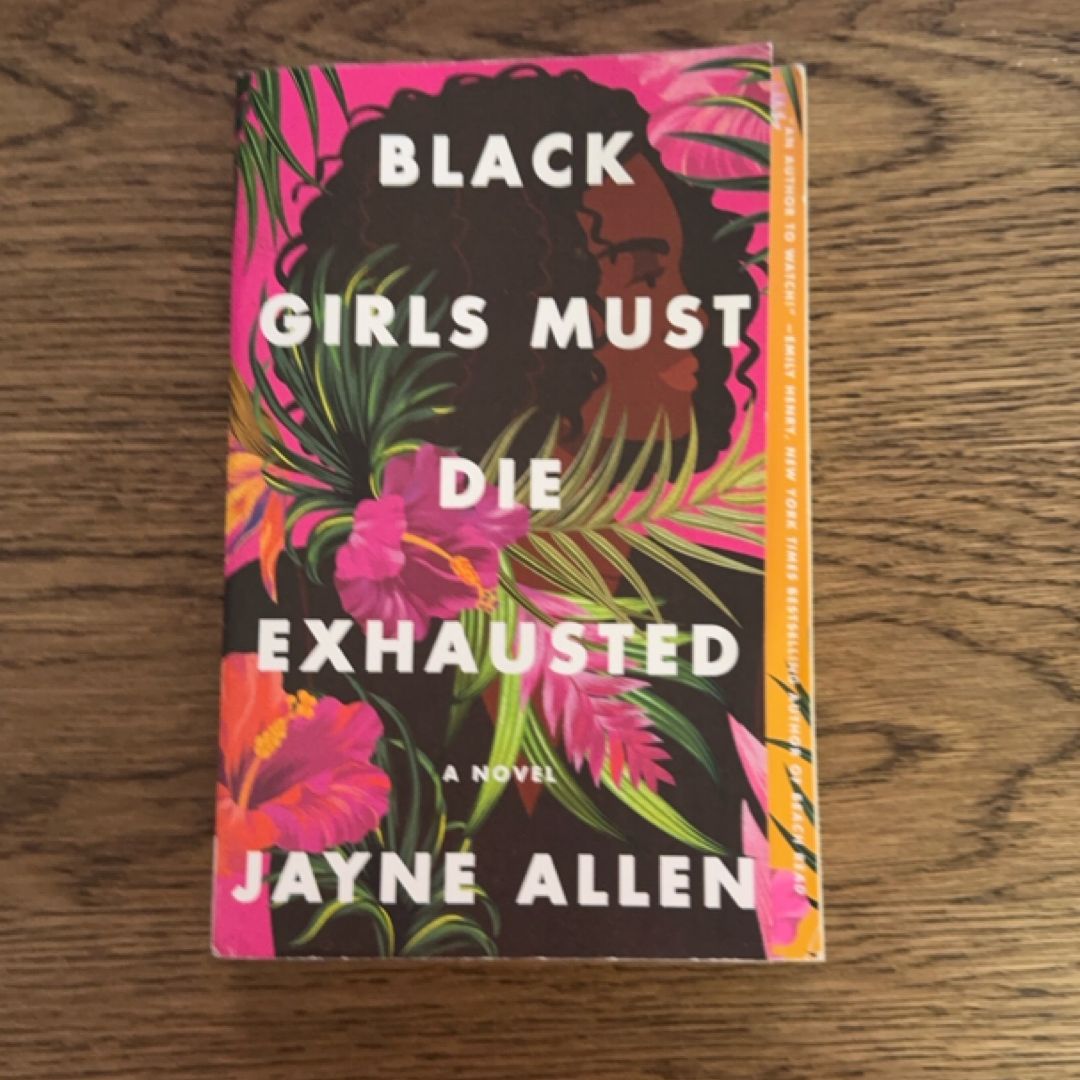 Black Girls Must Die Exhausted