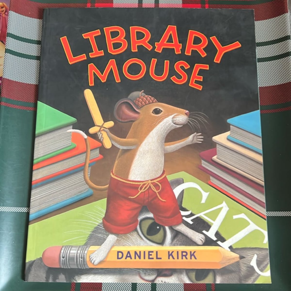 Library Mouse by Daniel Kirk