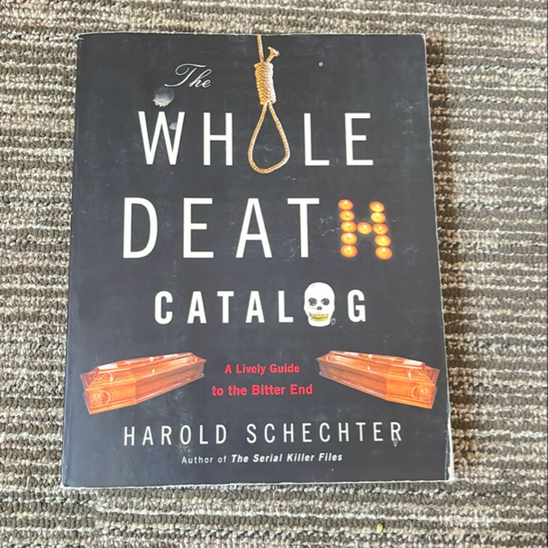 The Whole Death Catalog