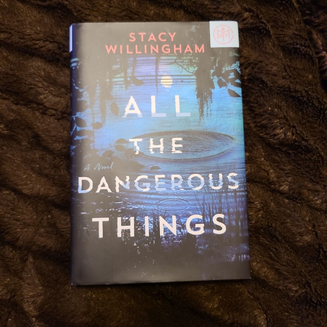All the Dangerous Things