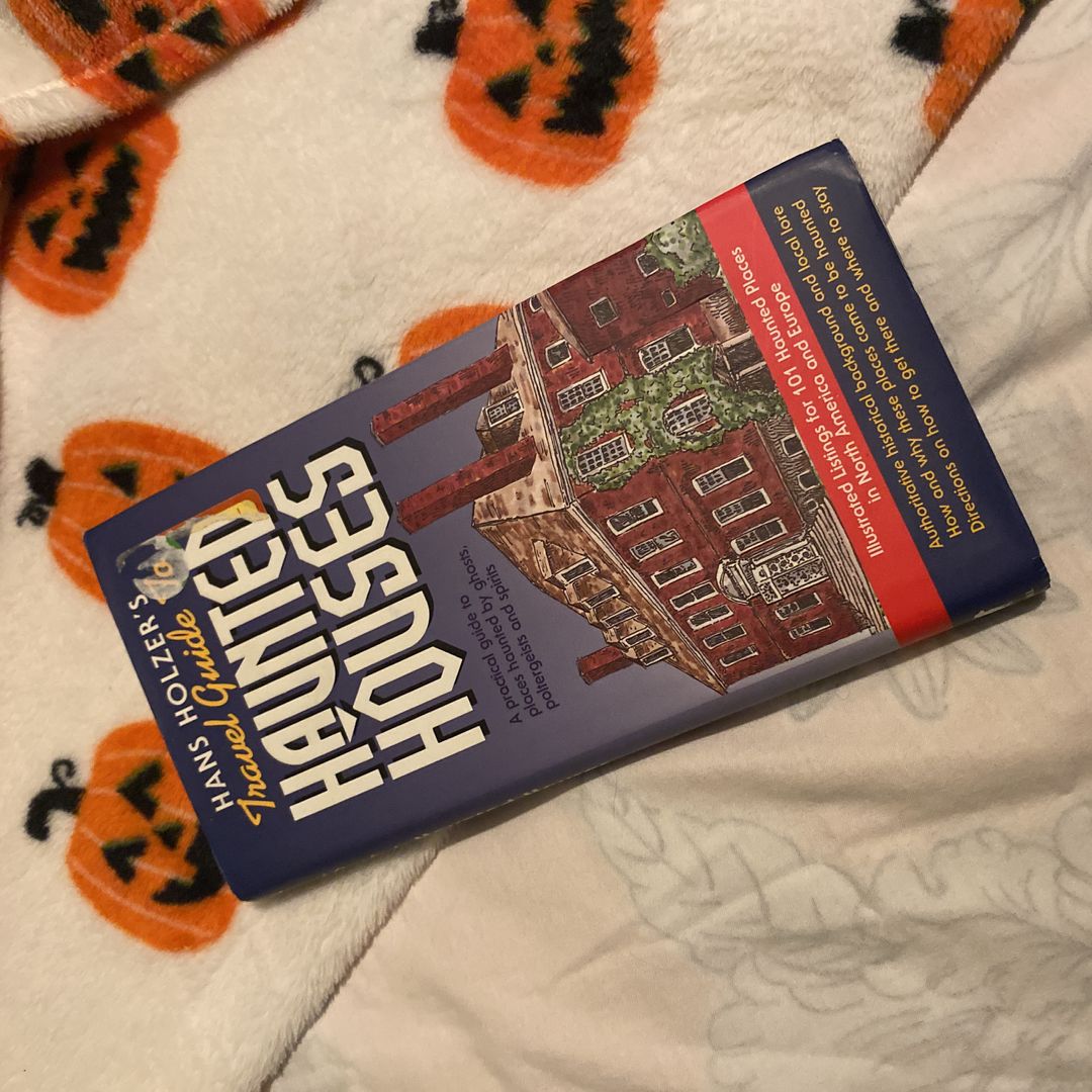 Hanz Holzer's Travel Guide to Haunted Houses
