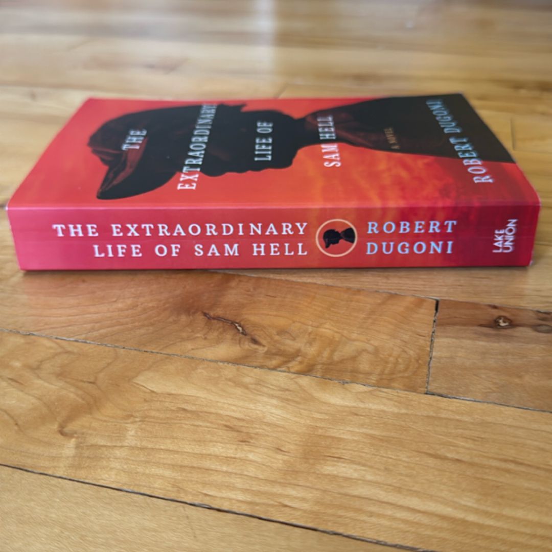 The Extraordinary Life of Sam Hell by Robert Dugoni, Paperback | Pangobooks