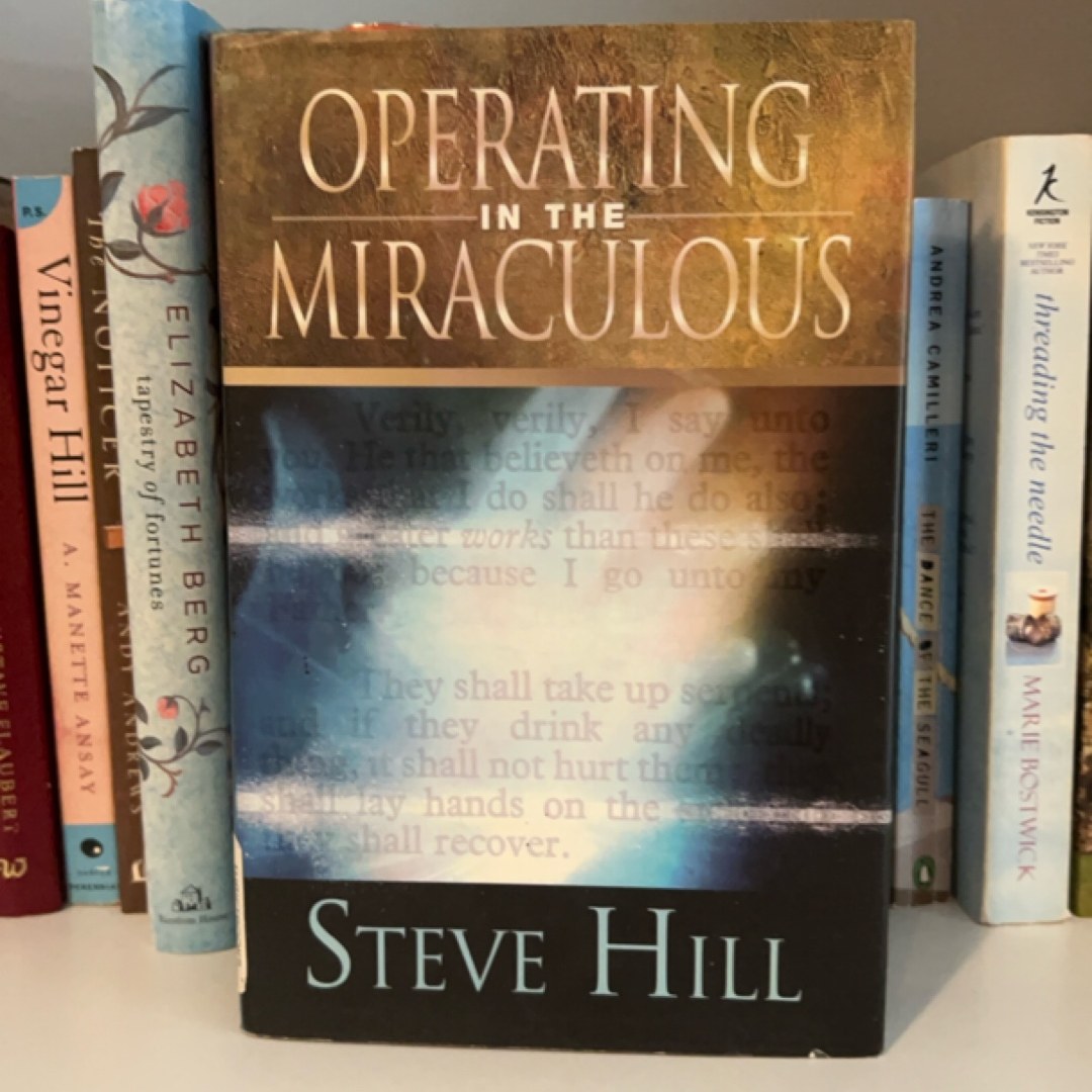 Operating in the Miraculous
