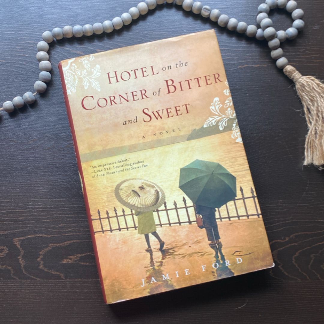 Hotel on the Corner of Bitter and Sweet