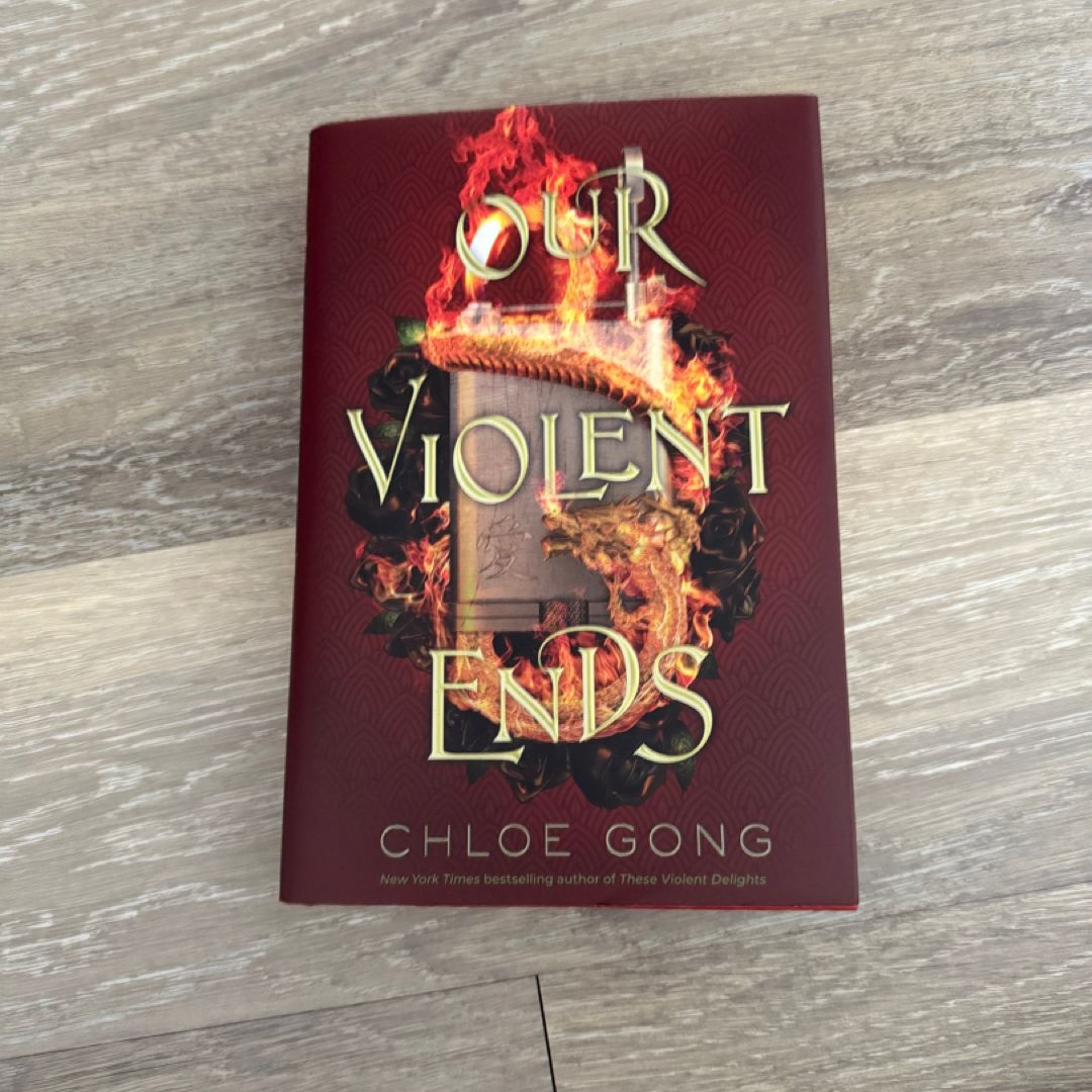 Our Violent Ends - signed edition