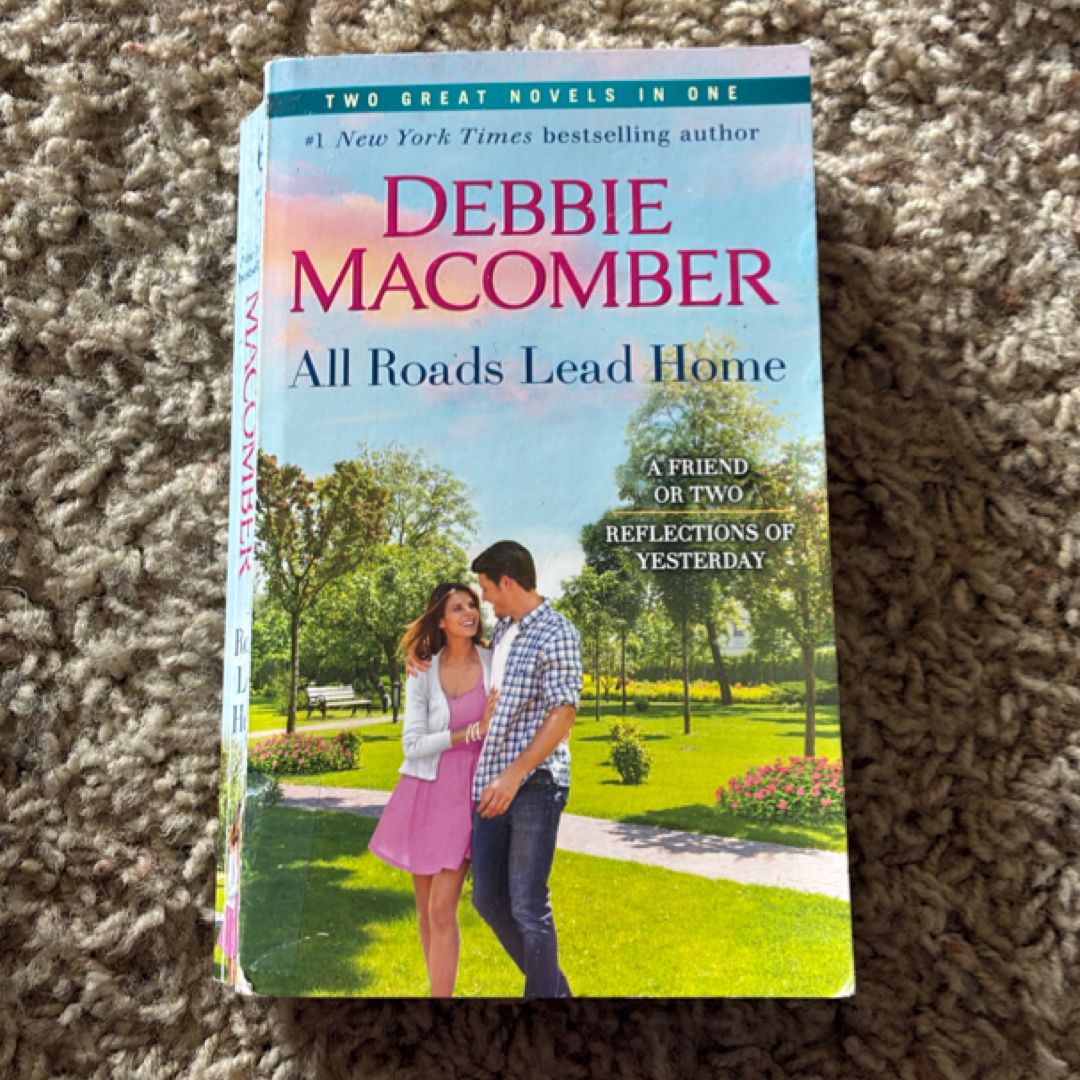 All Roads Lead Home: a 2-In-1 Collection