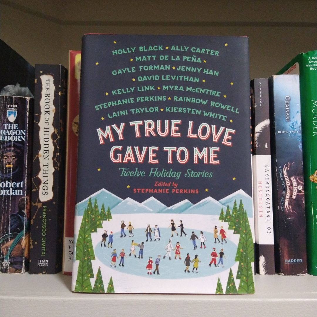 My True Love Gave to Me