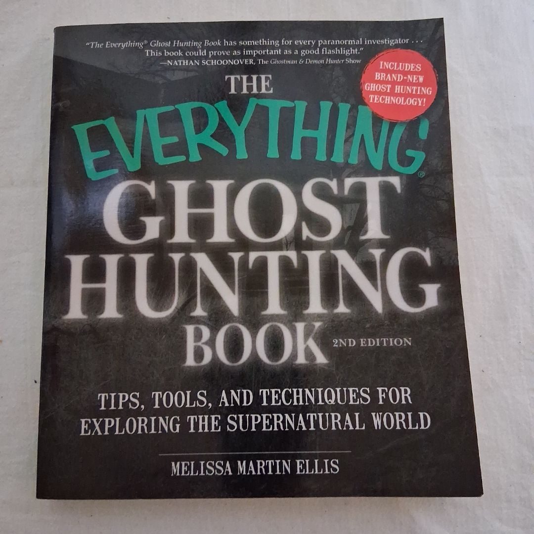 The Everything Ghost Hunting Book