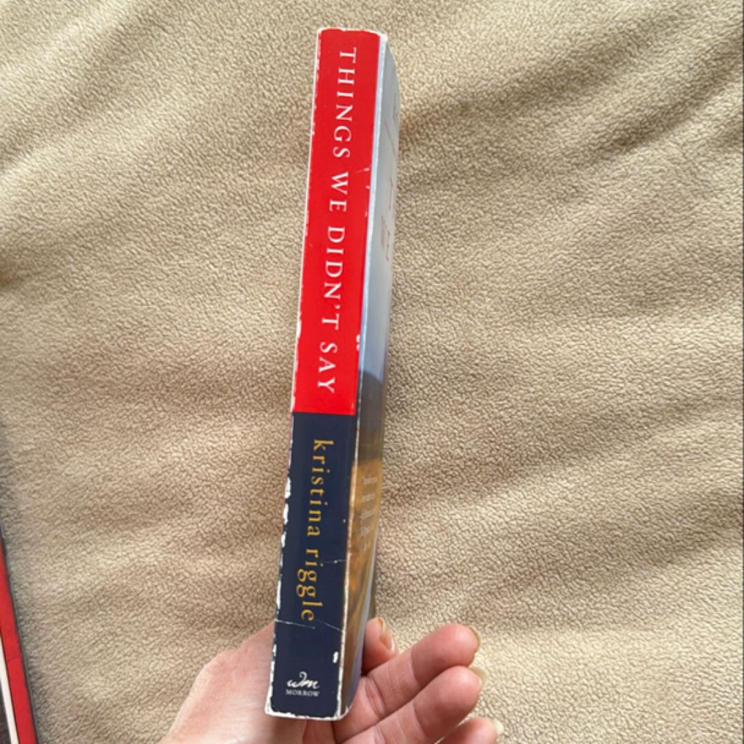 Things We Didn't Say