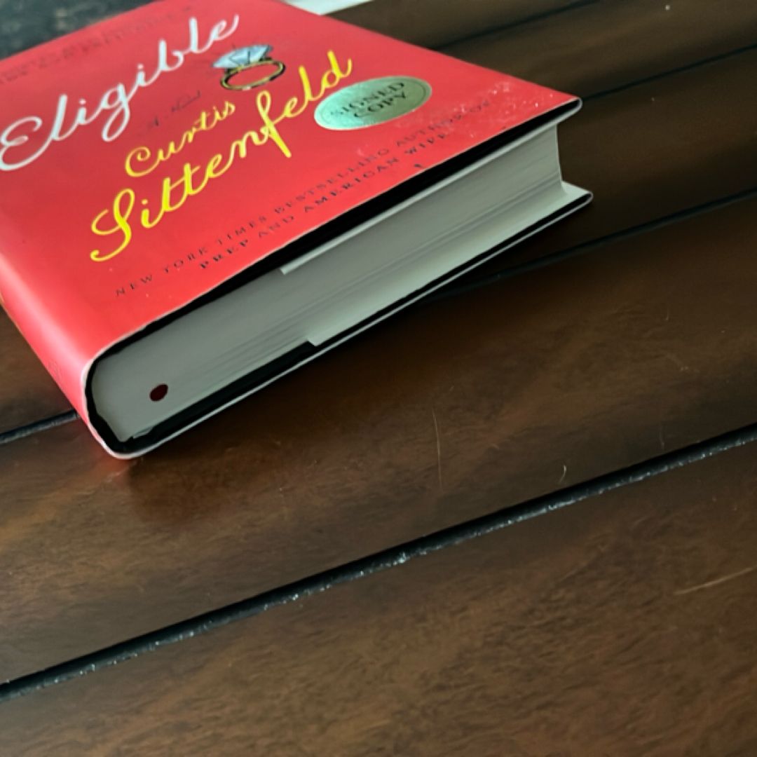 Eligible: A Novel - Signed/Autographed Copy
