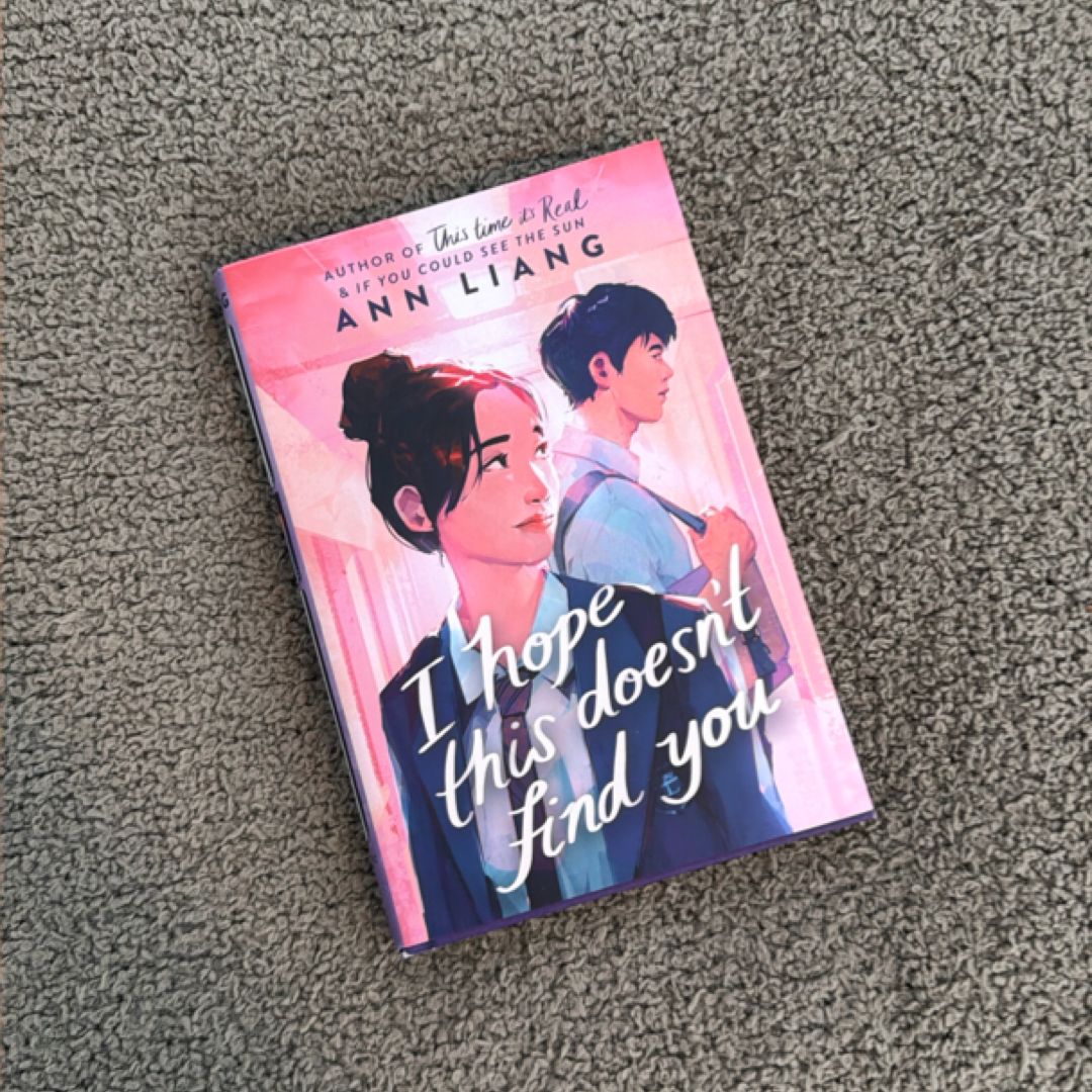 I Hope This Doesn't Find You