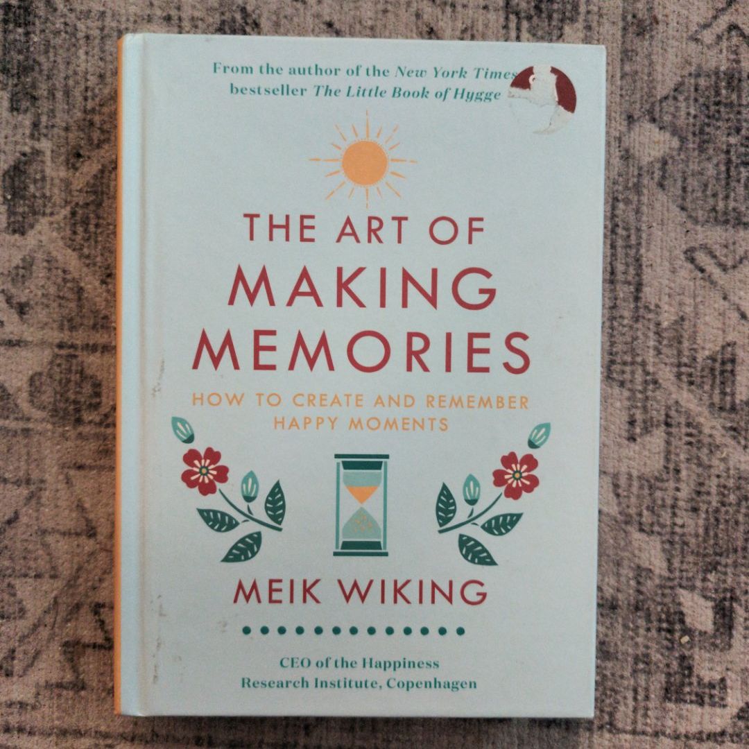 The Art of Making Memories