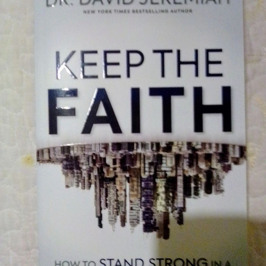 Keep the Faith