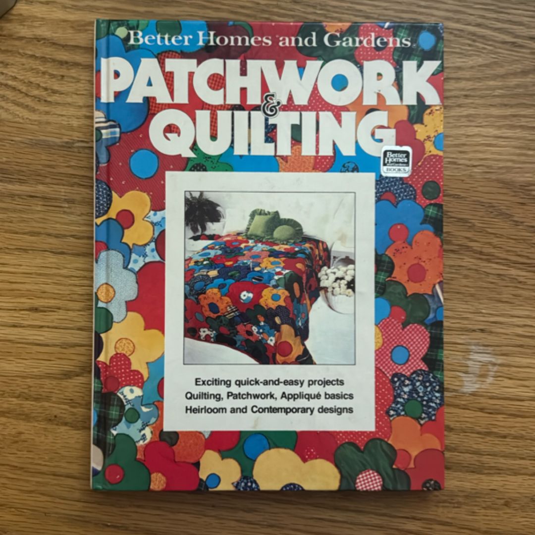 Better Homes and Gardens Patchwork and Quilting