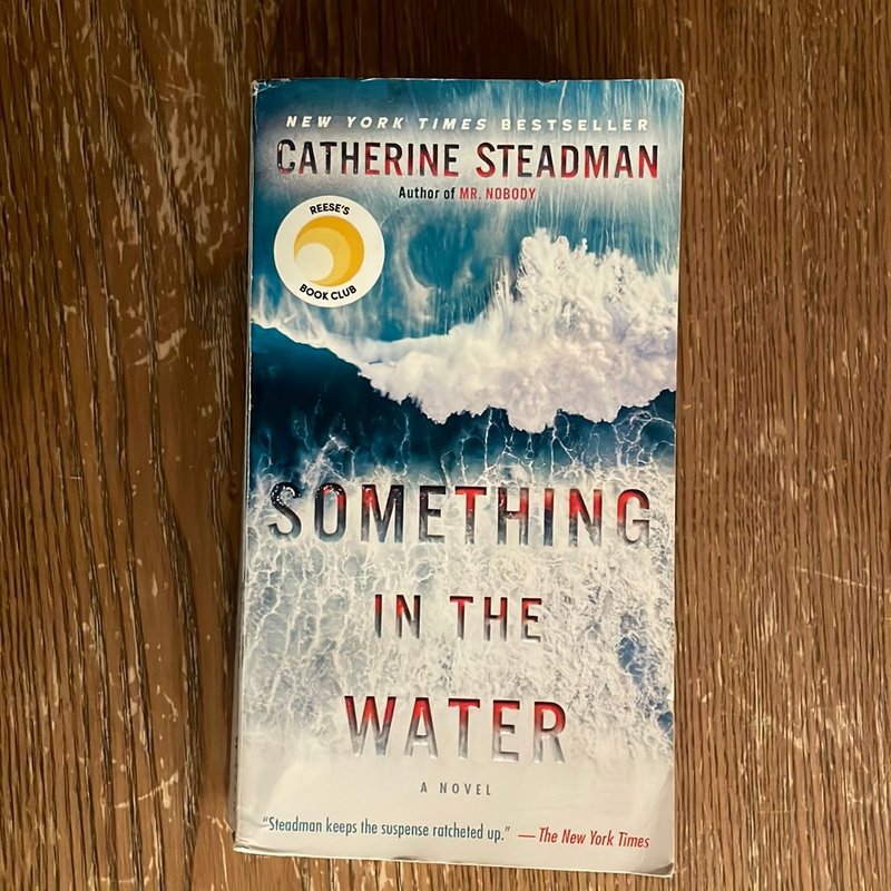 Something in the Water