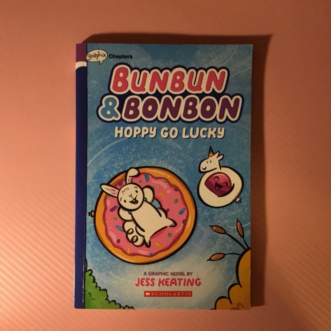 Hoppy Go Lucky: a Graphix Chapters Book (Bunbun and Bonbon #2)