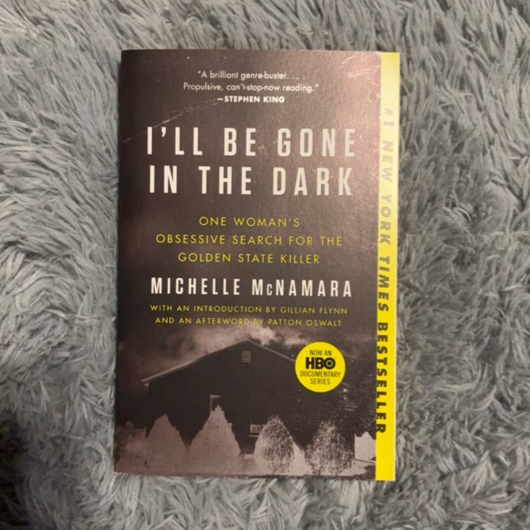 I'll Be Gone in the Dark