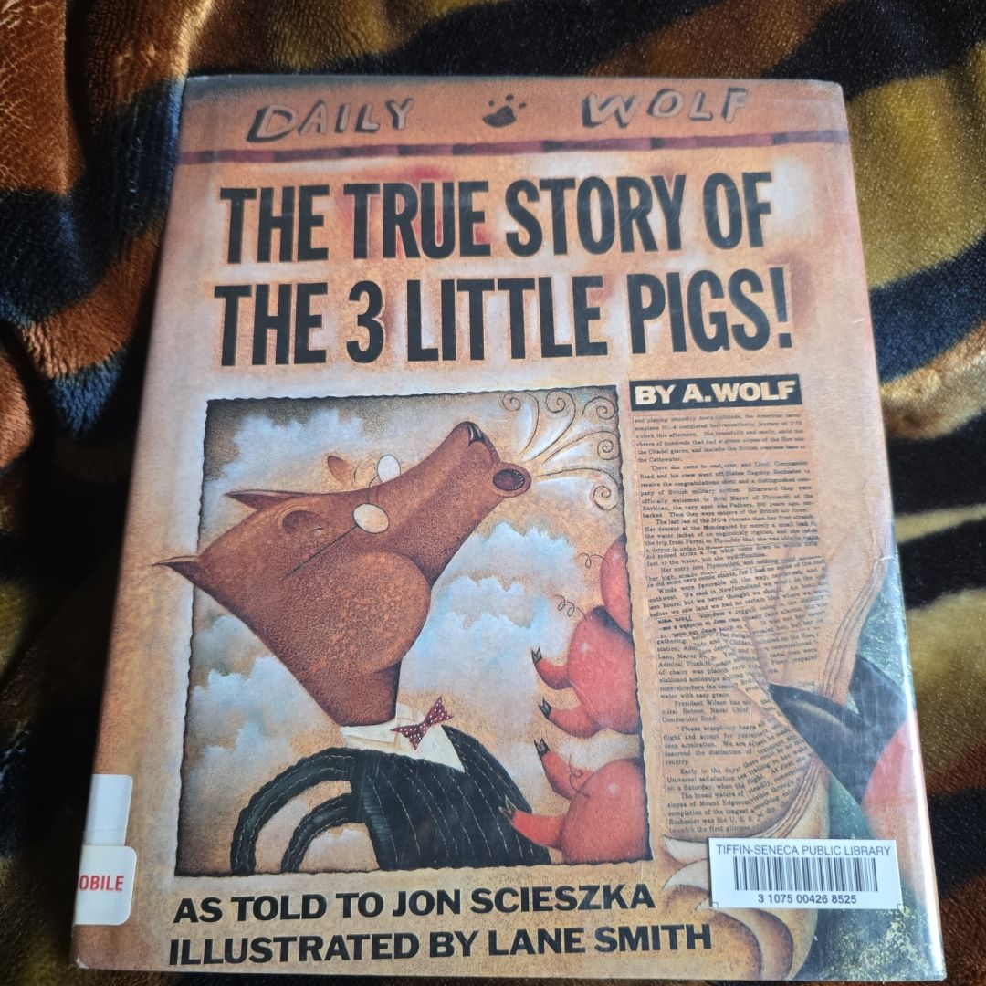 The True Story of the Three Little Pigs