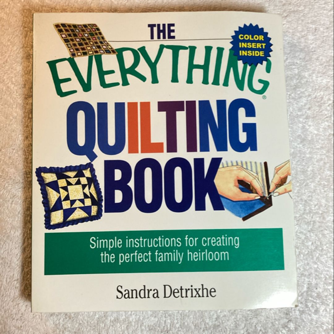 The Everything Quilting Book 26C