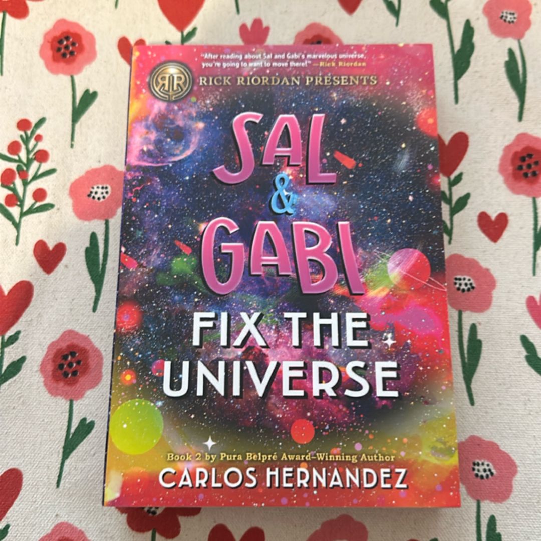 Sal and Gabi Fix the Universe (a Sal and Gabi Novel, Book 2)