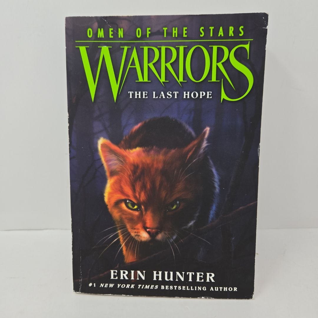 Warriors: Omen of the Stars #6: the Last Hope