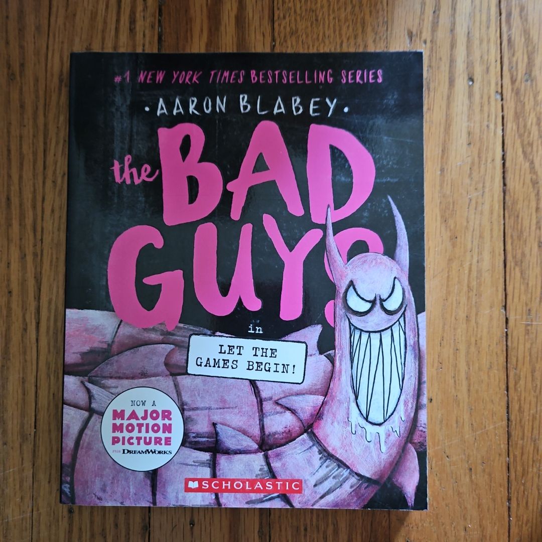 The Bad Guys in Let the Games Begin! (the Bad Guys #17)