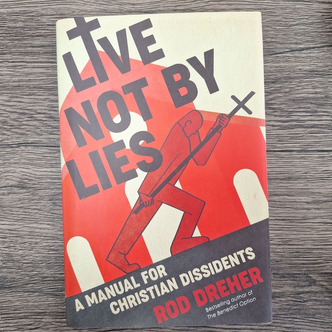 Live Not by Lies