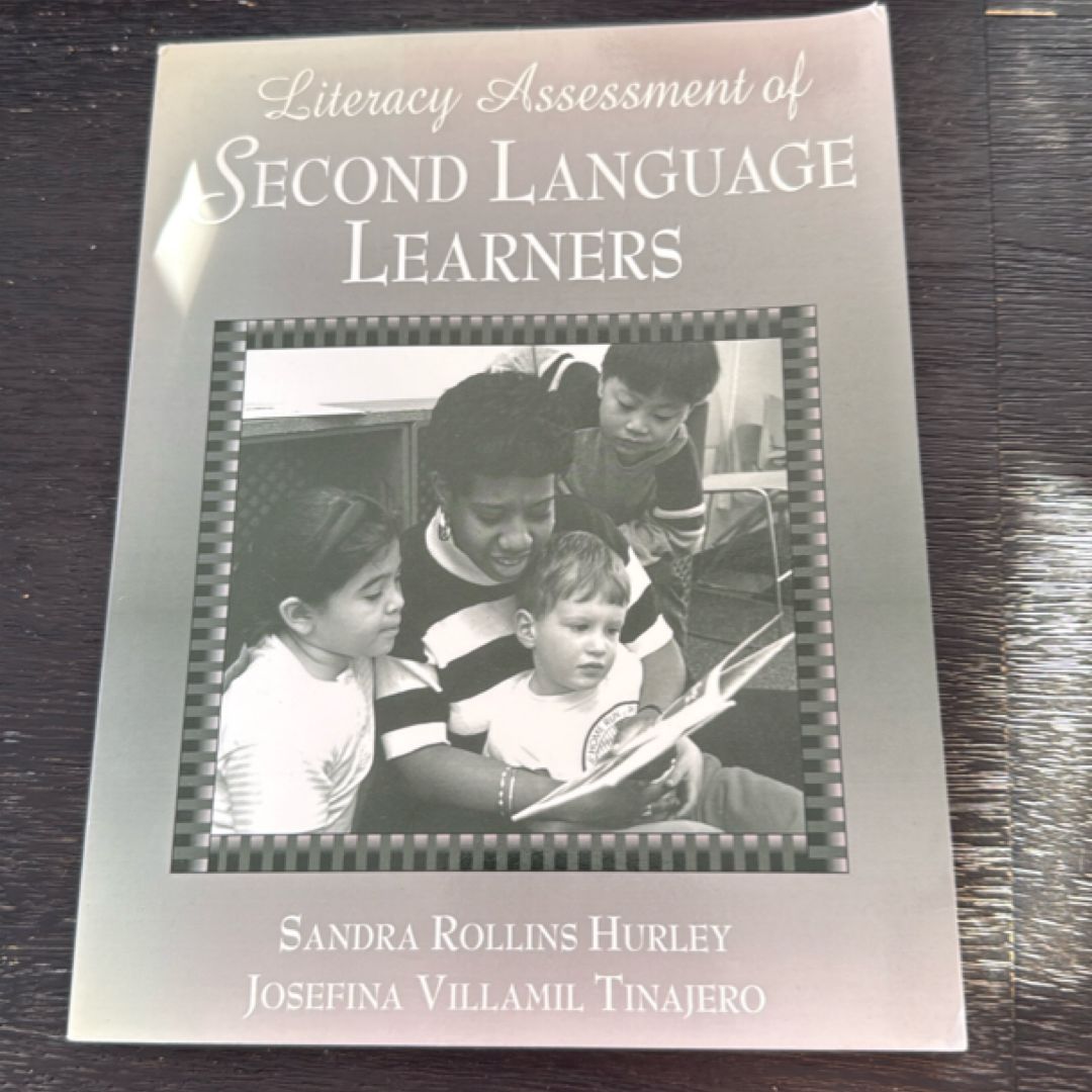 Literacy Assessment of Second Language Learners