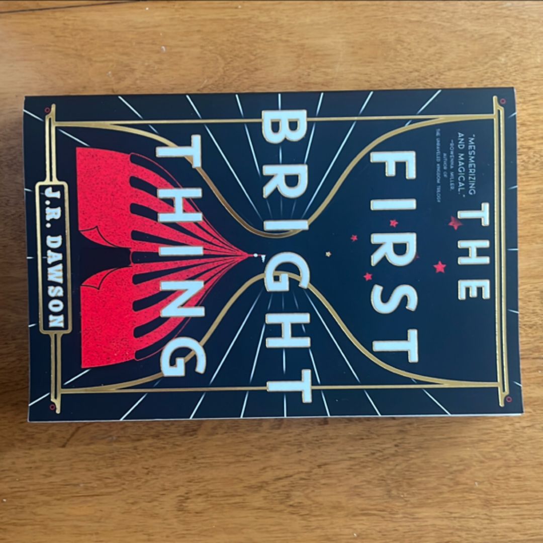 The First Bright Thing