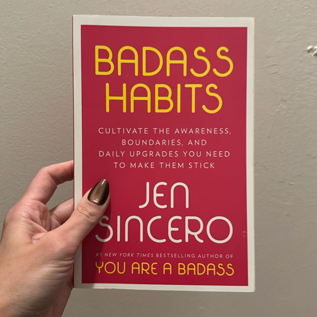 Badass Habits