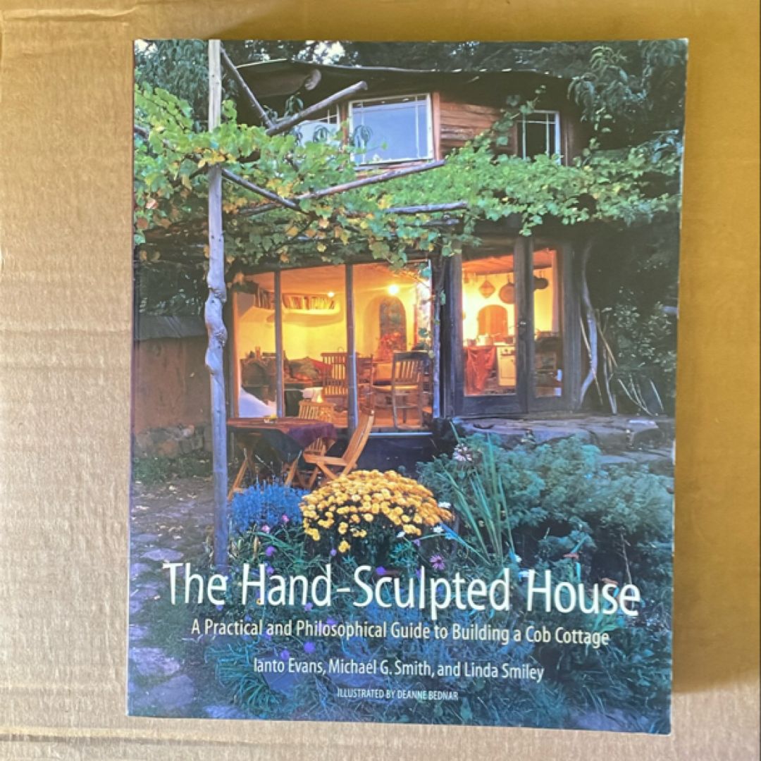 The Hand-Sculpted House by Ianto Evans, Michael G. Smith, Linda Smiley
