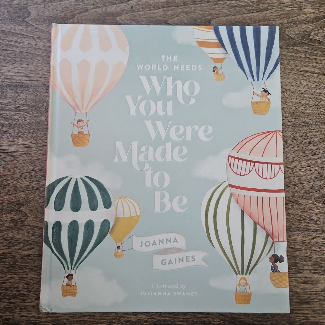 The World Needs Who You Were Made to Be