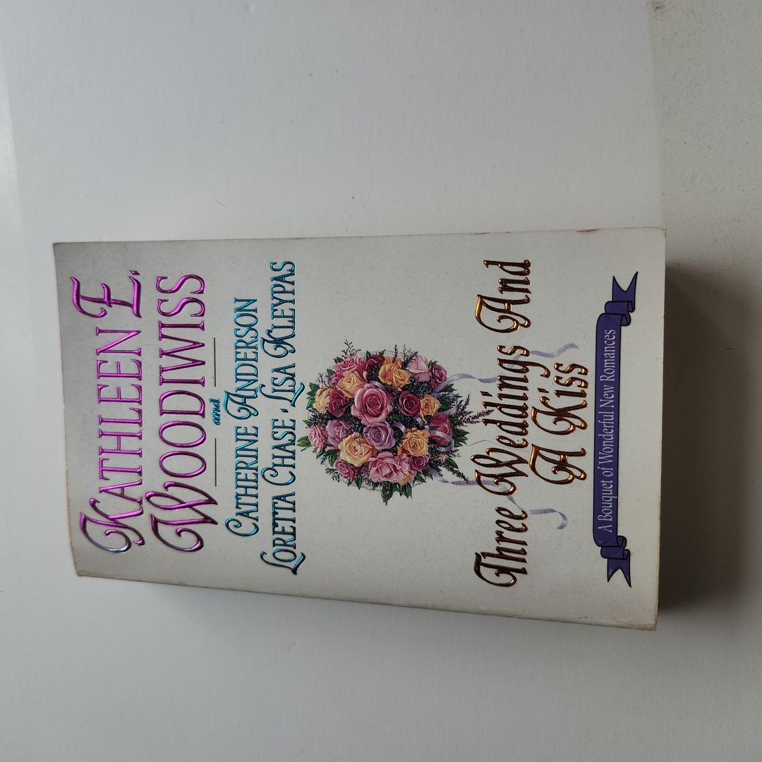 Three Weddings and a Kiss