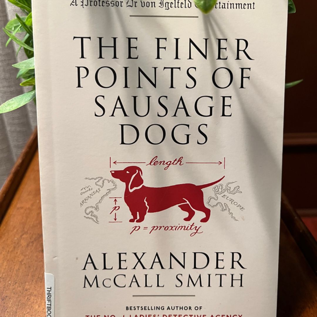The Finer Points of Sausage Dogs